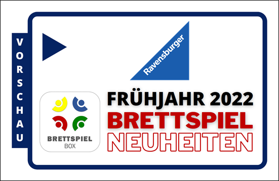 Frühjahr 2022 – Brettspiel Neuheiten Ravensburger
