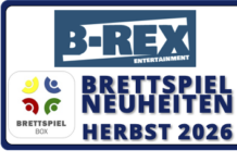 Brettspiel Neuheiten – Herbst 2026: B-Rex Entertainment
